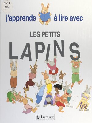 cover image of J'apprends à lire avec les petits lapins